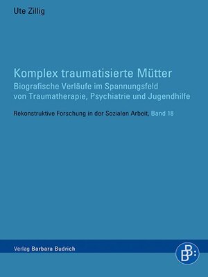 cover image of Komplex traumatisierte Mütter